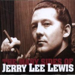 Jerry Lee Lewis : Many Sides Of